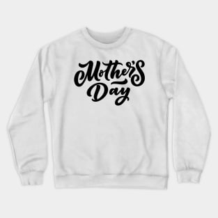 Mothers day Crewneck Sweatshirt